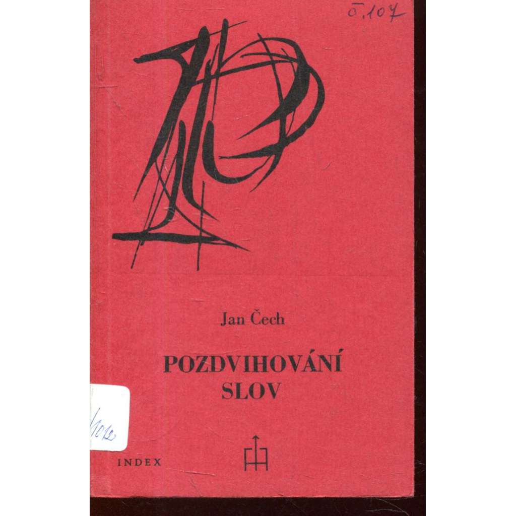 Pozdvihování slov (Index, exil)