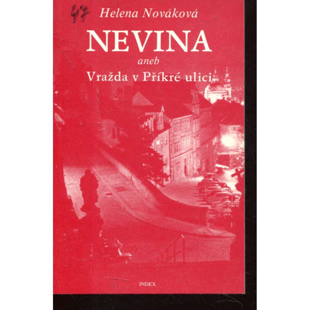 Nevina aneb Vražda v Příkré ulici (Index, exil)