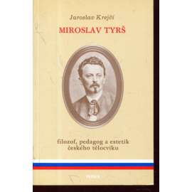 Miroslav Tyrš (Index, exil)