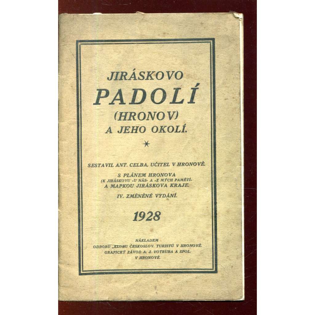 Jiráskovo Padolí (Hronov) a jeho okolí Jiráskovo Padolí (Hronov) a jeho okolí