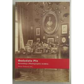 Oudadate Pix: Revealing a Photographic Archive [historické fotografie, fotografické sbírky a archivy, digizalizace a uchovávání fotografií]