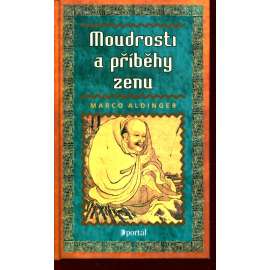 Moudrosti a příběhy zenu Moudrosti a příběhy zenu