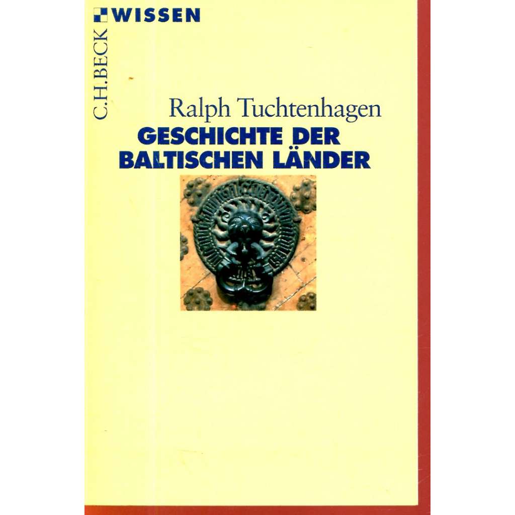 Geschichte der Baltischen Länder (Baltické země)