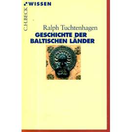 Geschichte der Baltischen Länder (Baltické země)