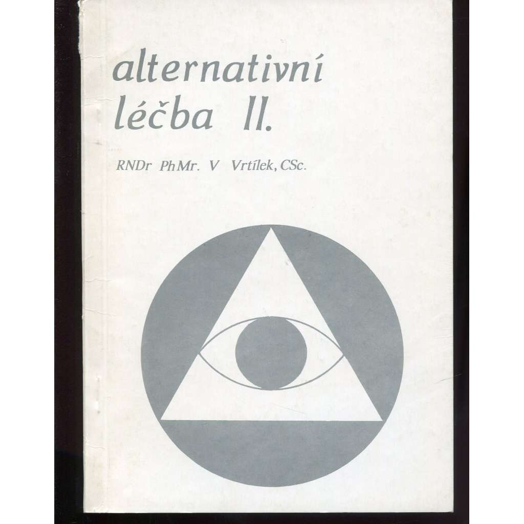 Alternativní léčba II.