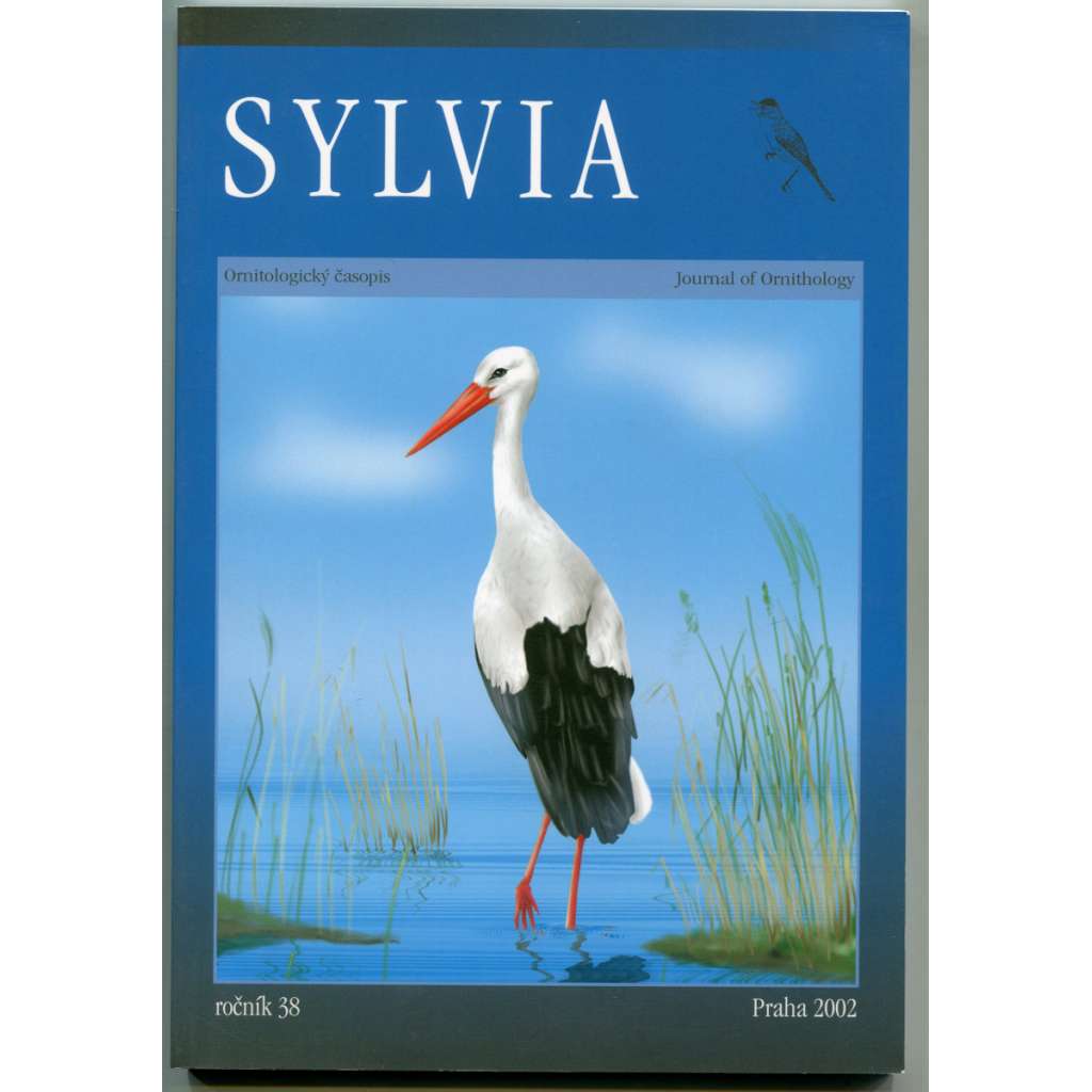 Sylvia. Časopis České společnosti ornitologické = Journal of The Czech Society for Ornithology. Ročník 38, 2002