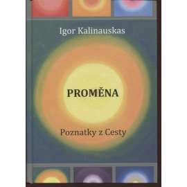 Proměna. Poznatky z Cesty