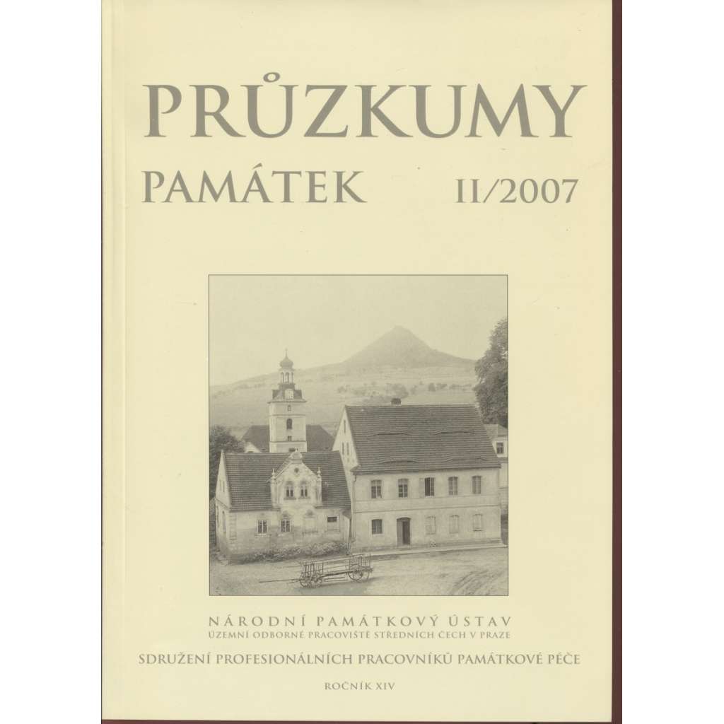 Průzkumy památek, roč. XIV. II/2007 (Časopis Národního památkového ústavu - památky, architektura, stavby)