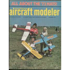 American Aircraft Modeler 11/1973, Vol. 77, No. 5 (letadla, modelářství)