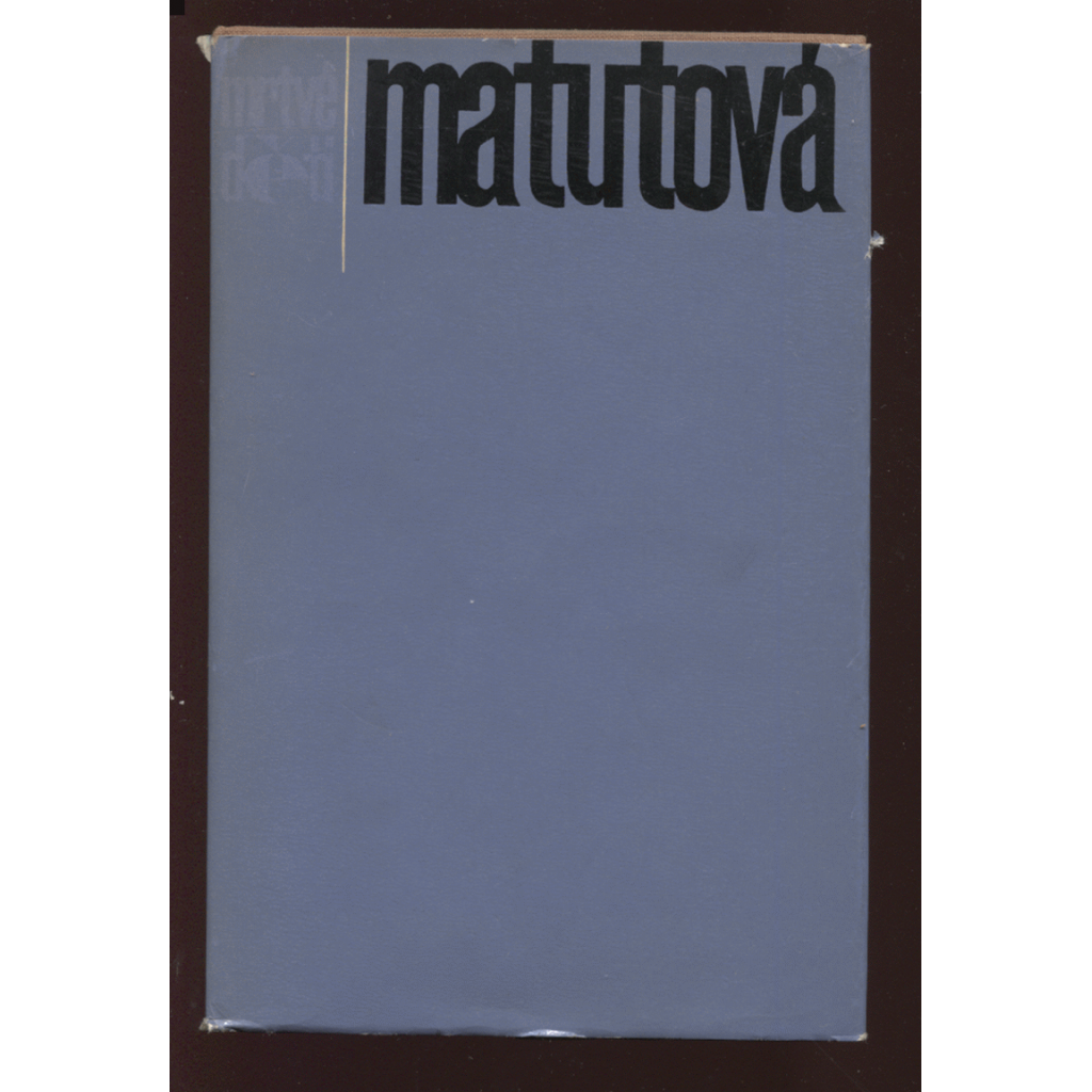Mrtvé děti (podpis Ana María Matutová)