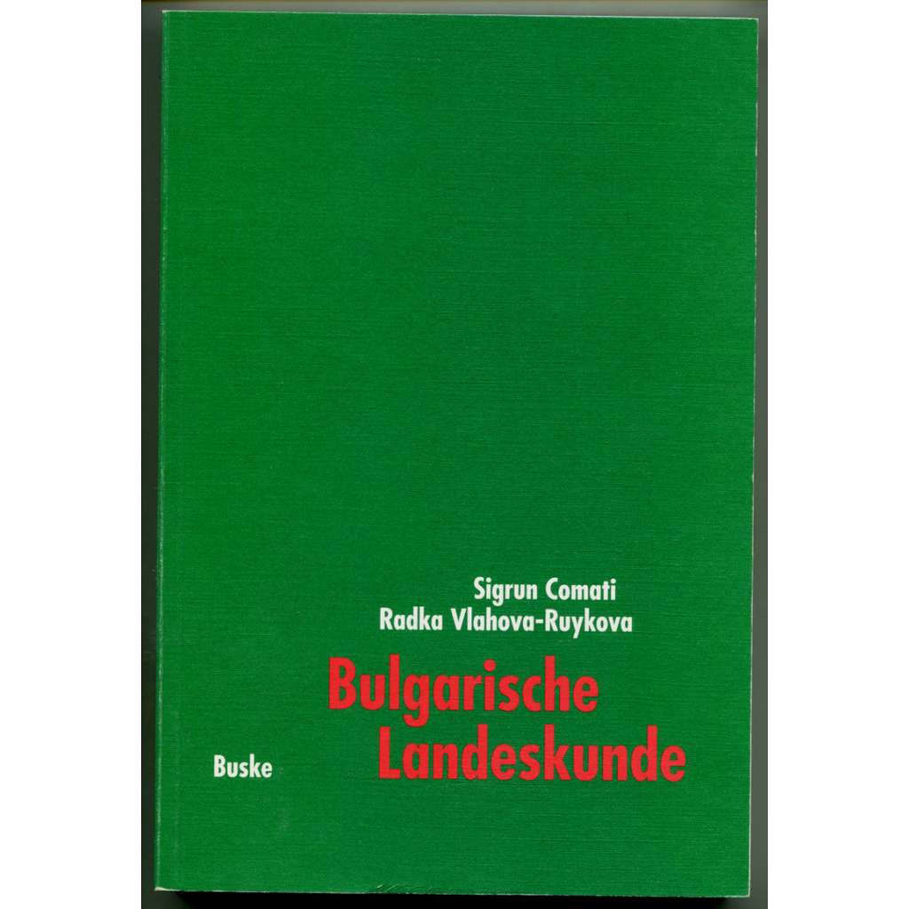 Bulgarische Landeskunde. Ein Lehr- und Textbuch