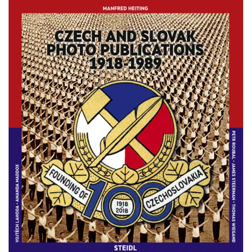 České a slovenské fotografické publikace, 1918-1989 = Czech and Slovak Photo Publications, 1918-1989 Historie fotografie