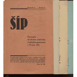 Šíp, roč. I, čísla 1-6/1937 (Časopis druhého státního reálného gymnasia v Praze XII - Vinohrady, náměstí Jiřího z Poděbrad)