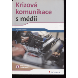 Krizová komunikace s médii