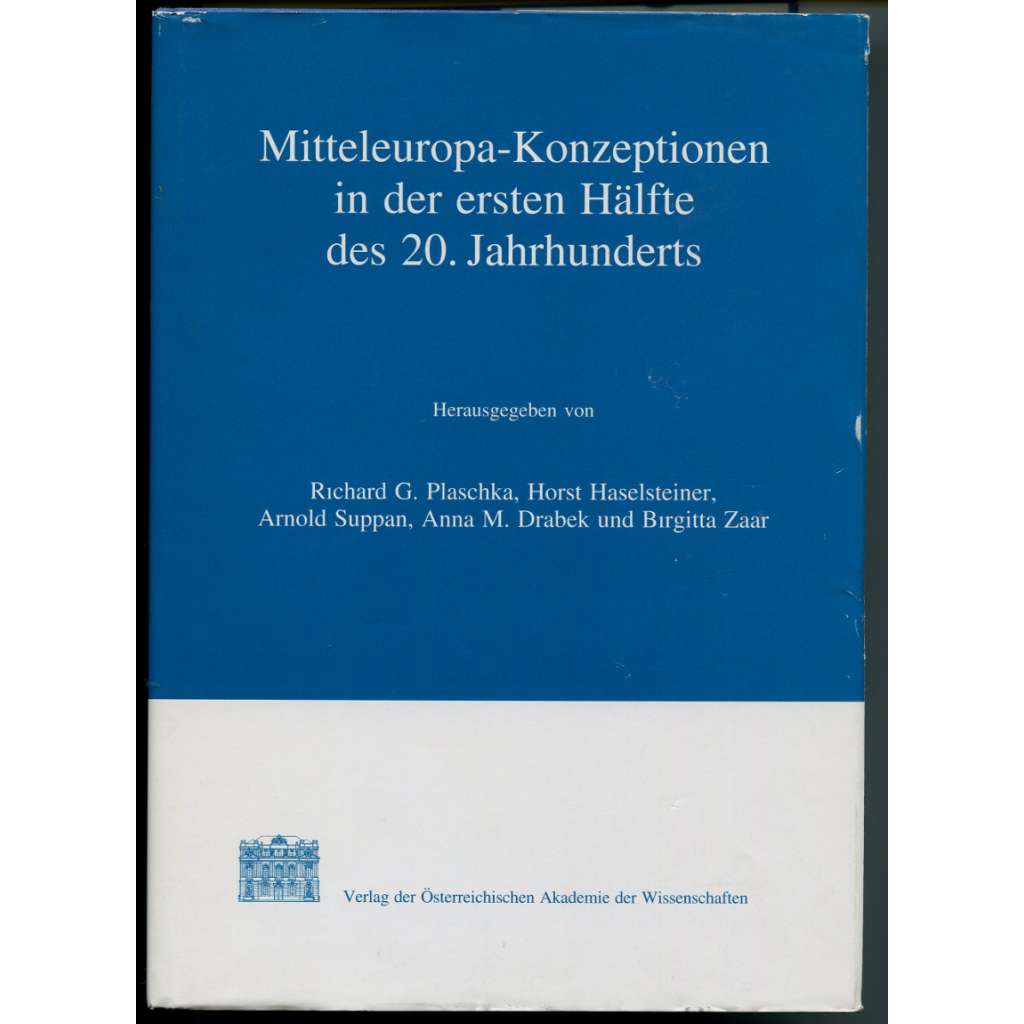 Mitteleuropa-Konzeptionen in der ersten Hälfte des 20. Jahrhunderts