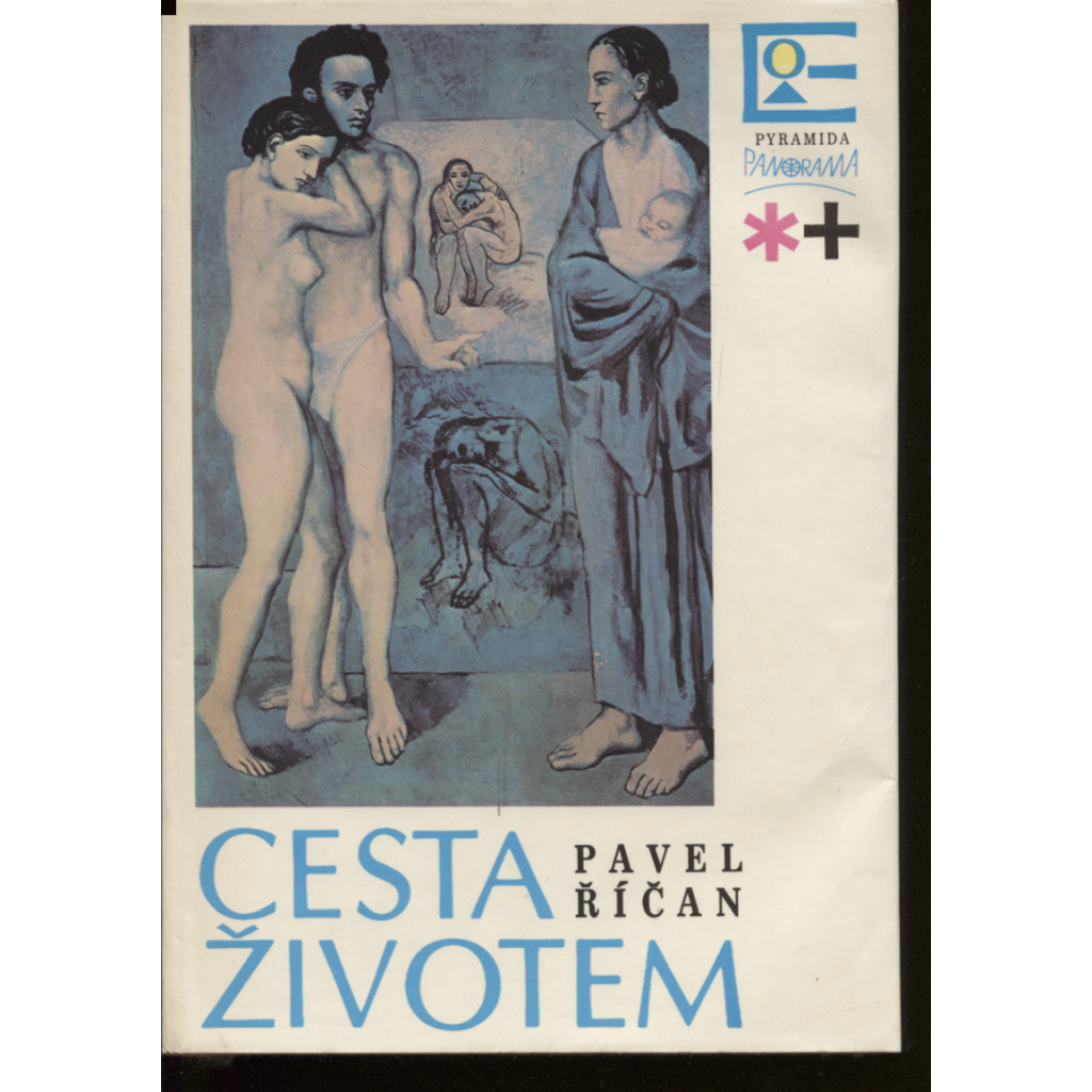 Cesta životem [Obsah: vývojová psychologie člověka]