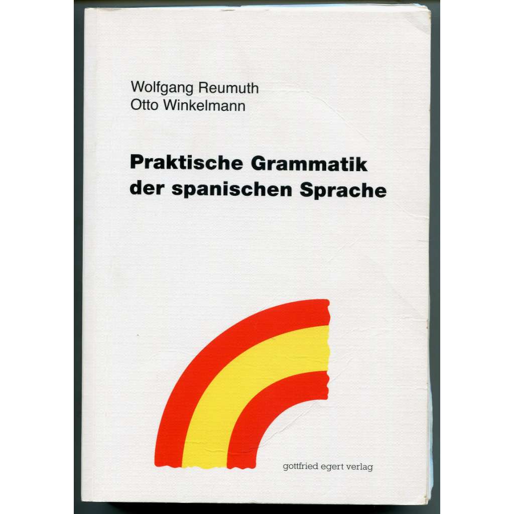 Praktische Grammatik der spanischen Sprache