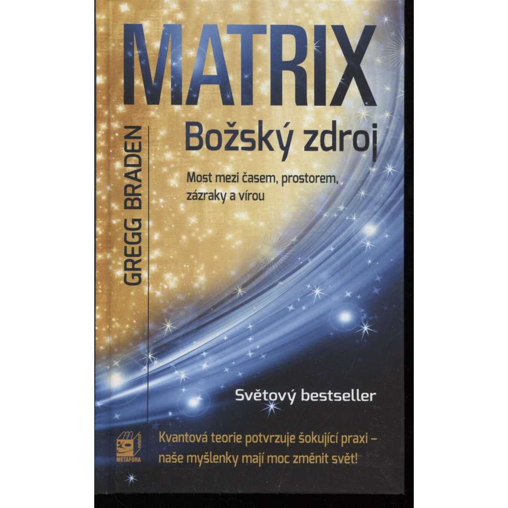 Matrix. Božský zdroj