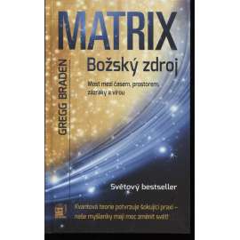Matrix. Božský zdroj