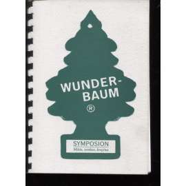 Wunder-Baum. Symposion 2004