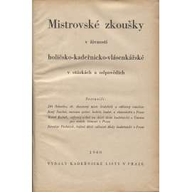 Mistrovské zkoušky v živnosti holičsko-kadeřnicko-vlásenkářské v otázkách a odpovědích (Kadeřnické listy, móda)