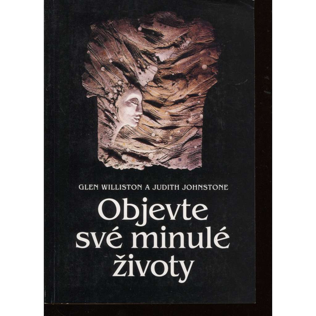 Objevte své minulé životy (reinkarnace, karma)