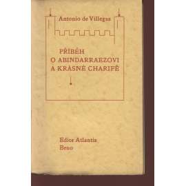 Příběh o Abindarraezovi a krásné Charifě (edice Atlantis)