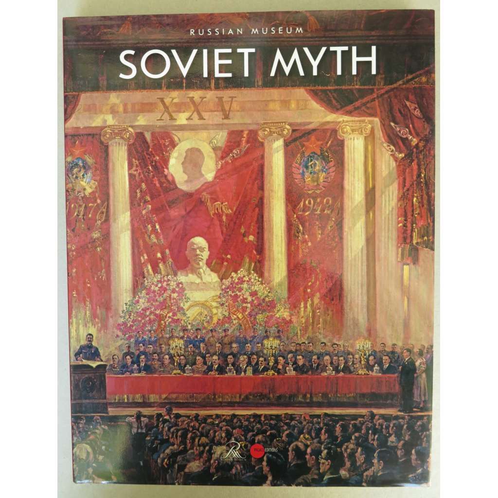 Soviet Myth: Works from the Collection of the Russian Museum