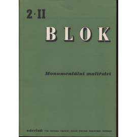 Blok - časopis pro umění, roč. II., číslo 2/1947. Monumentalní malířství