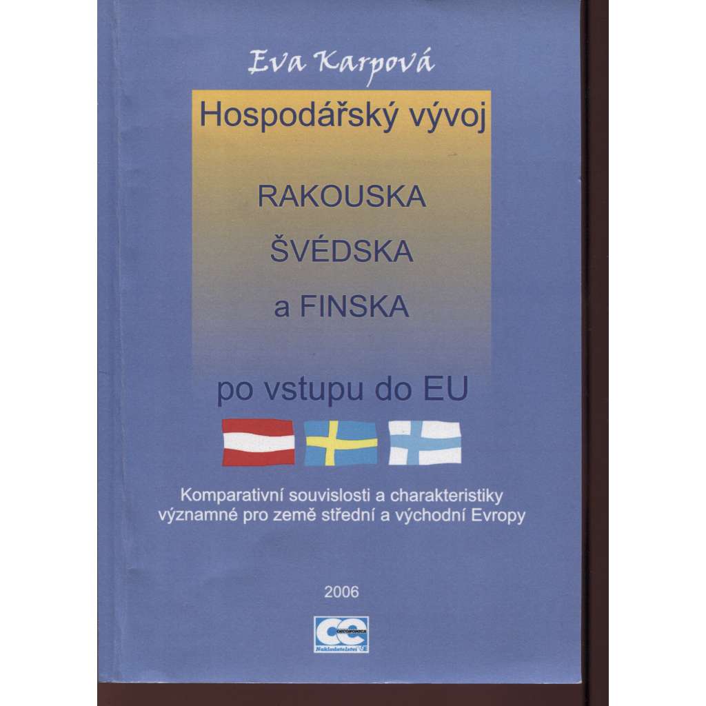 Hospodářský vývoj Rakouska, Švédska a Finska po vstupu do EU