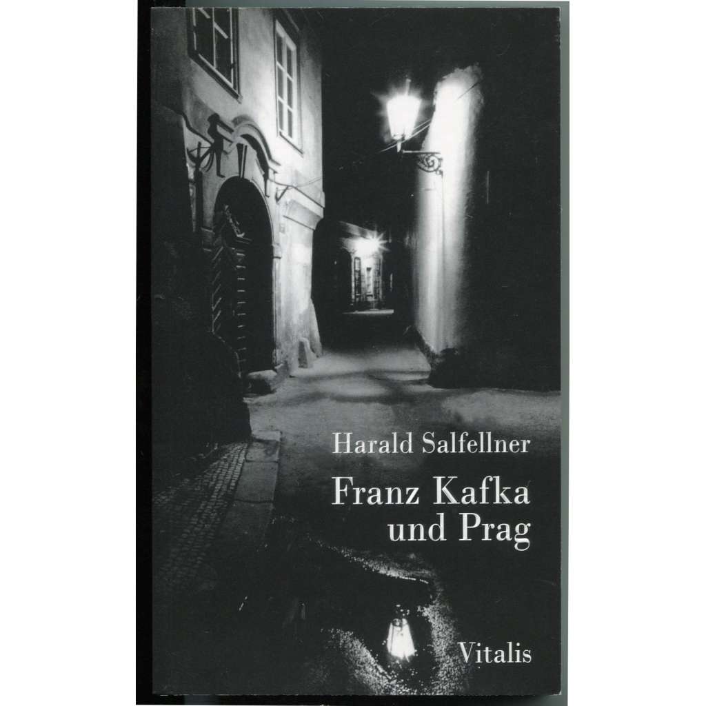 Franz Kafka und Prag. Sechste, neubearbeitete Ausgabe