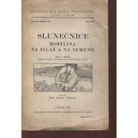 Slunečnice. Rostlina na siláž a na semeno