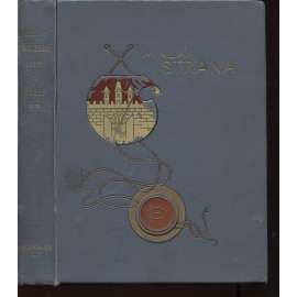 Malebné cesty po Praze. Praha - Malá Strana I.(edice: Malebné cesty po Praze, II.) (Praha, architektura, historie, mj. Valdštejnský palác, Malostranské náměstí, Nerudova ulice; ilustrace E. Herold, V. Olíva; secesní vazba)