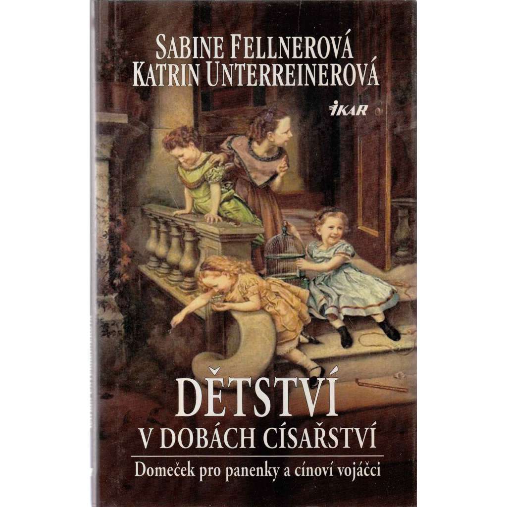 Dětství v dobách císařství (Habsburkové)