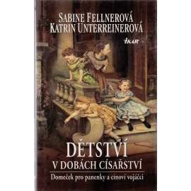 Dětství v dobách císařství (Habsburkové)