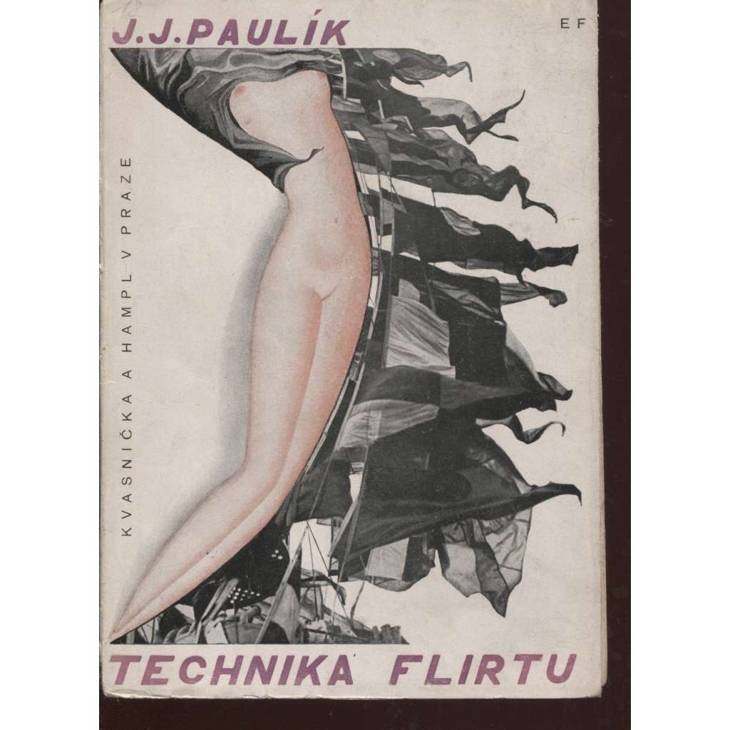 Technika flirtu neboli Umění nedokonale milovati