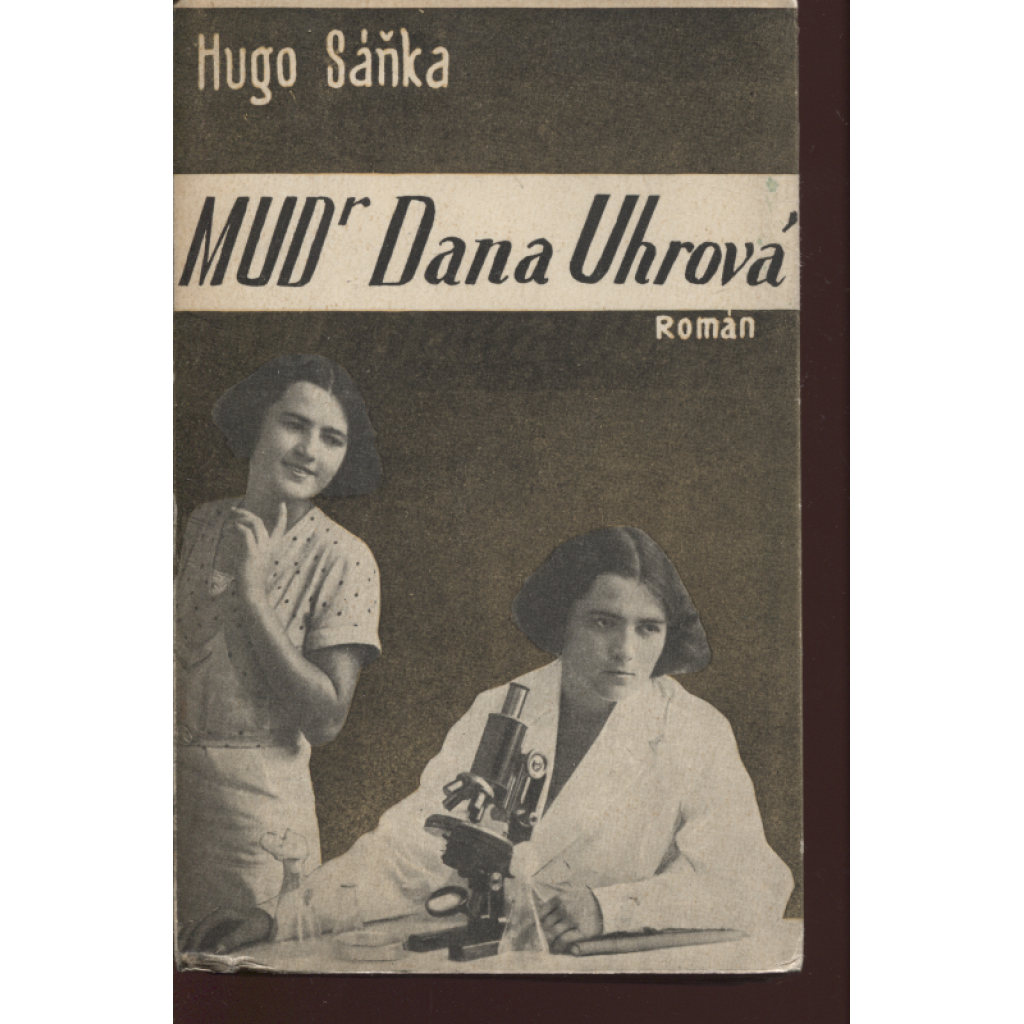 MUDr. Dana Uhrová (podpis Hugo Sáňka)