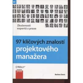 97 klíčových znalostí projektového manažera