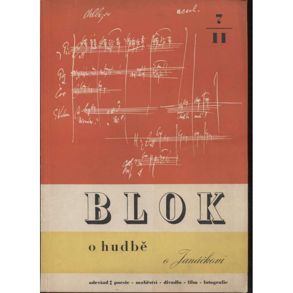 Blok - časopis pro umění, roč. II., číslo 7/1948. O hudbě, o Janáčkovi