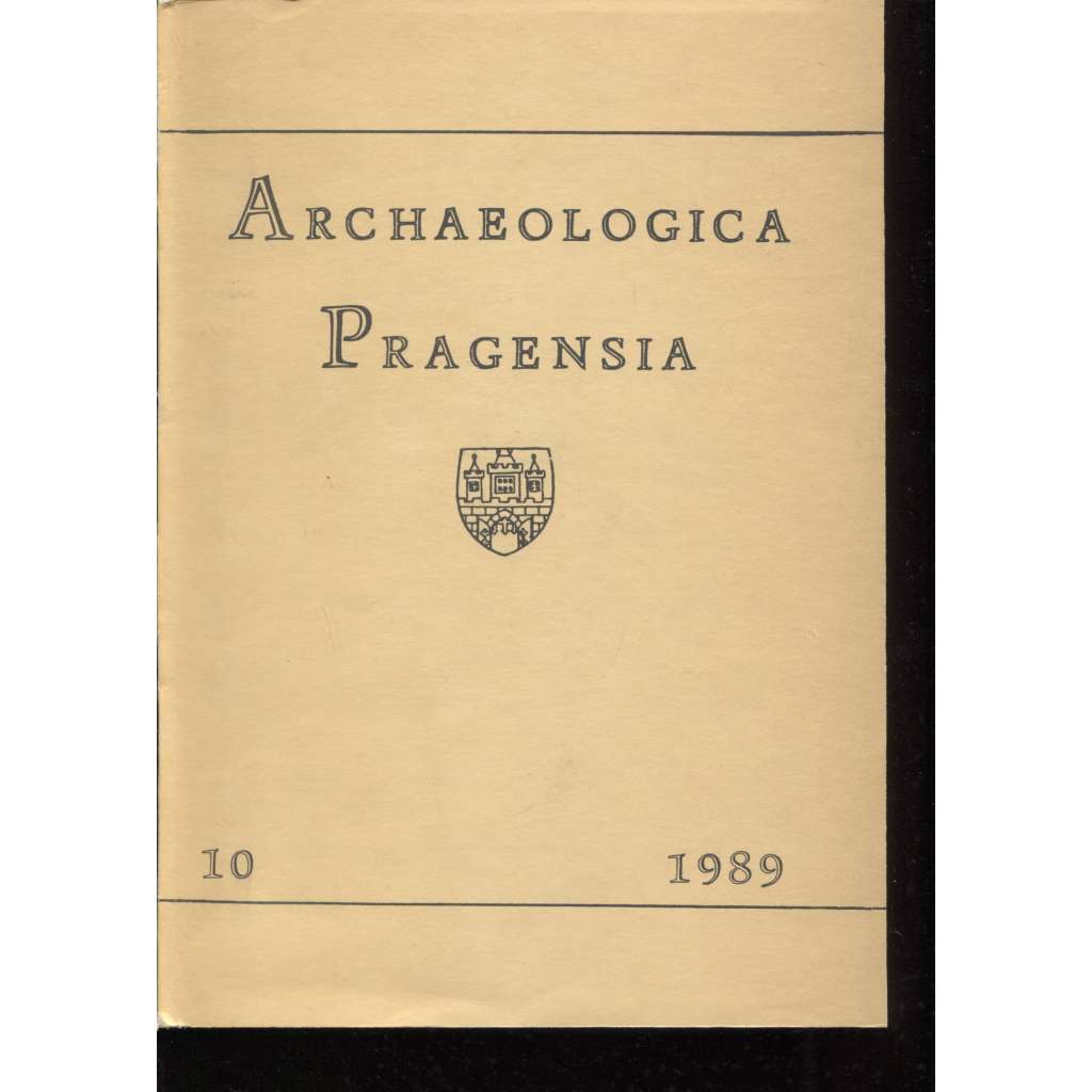 Archaeologica Pragensia 10/1989 [archeologický sborník, archeologie, Muzeum hlavního města Prahy]