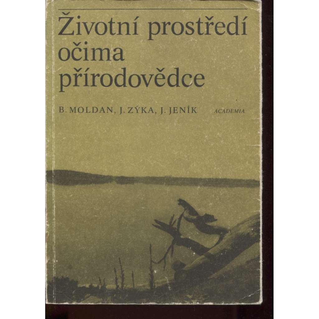 Životní prostředí očima přírodovědce