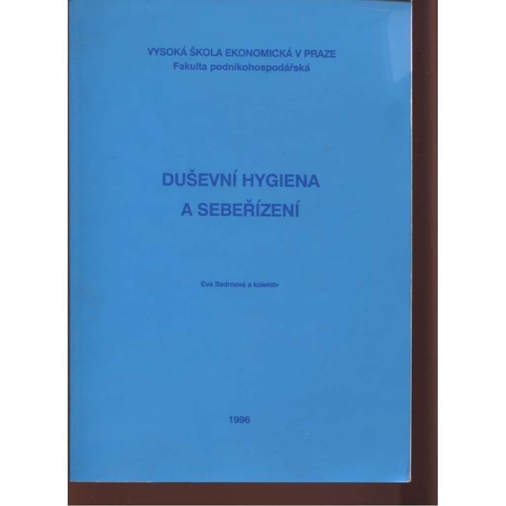Duševní hygiena a sebeřízení