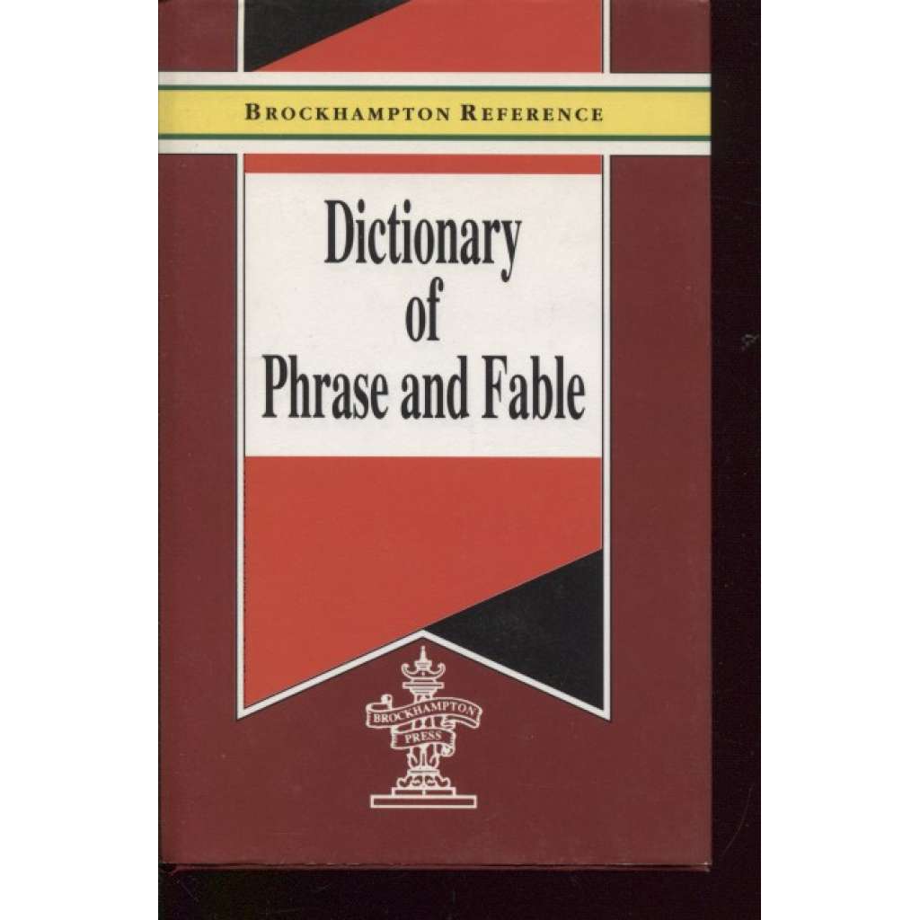 Dictionary of Phrase and Fable