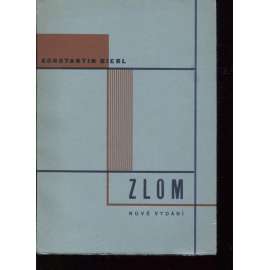 Zlom. Kniha veršů 1923–1928 - 4x ilustrace Karel Teige [avantgardní kompozice; edice Odeon] - výborný stav - perfect condition