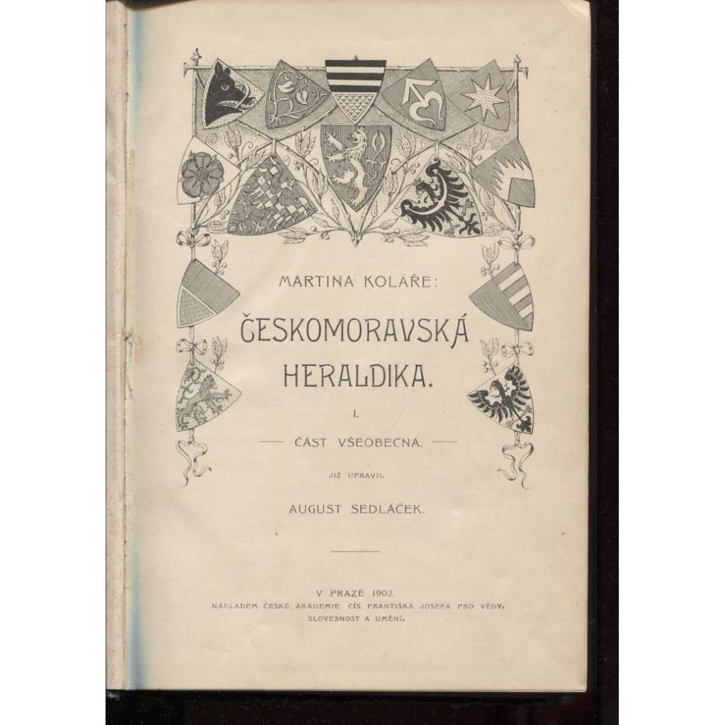 Českomoravská heraldika. I. Část všeobecná.