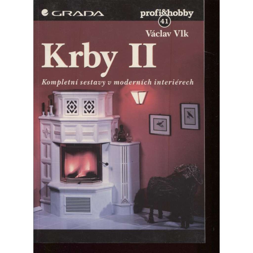 Krby II. Kompletní sestavy v moderních interiérech