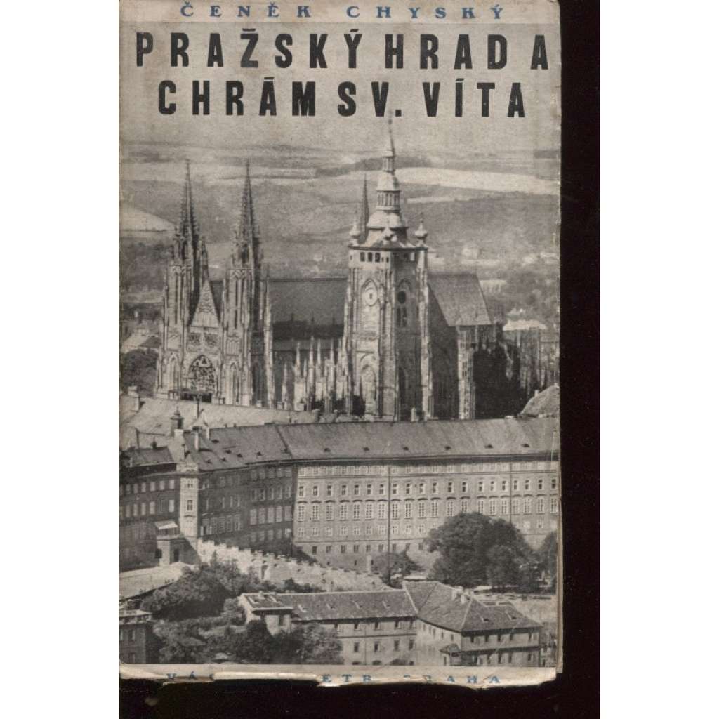 Pražský hrad a chrám sv. Víta (průvodce, Praha - Hradčany)