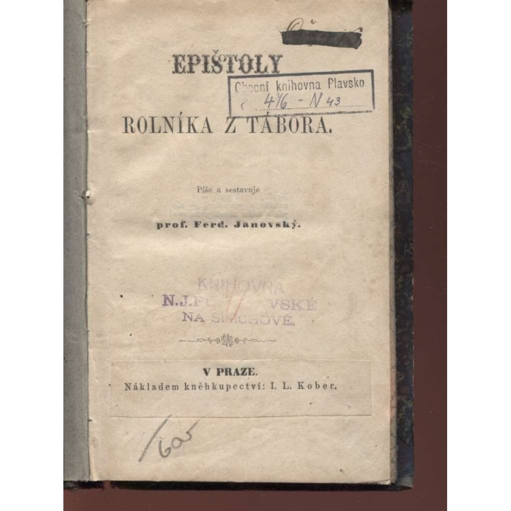 Epištoly rolníka z Tábora / Pozor na lesy!