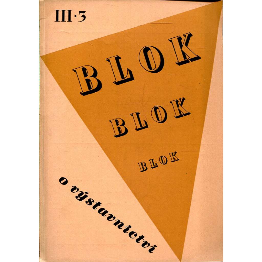 Blok – časopis pro umění, roč. III, číslo 3/1949. O výstavnictví