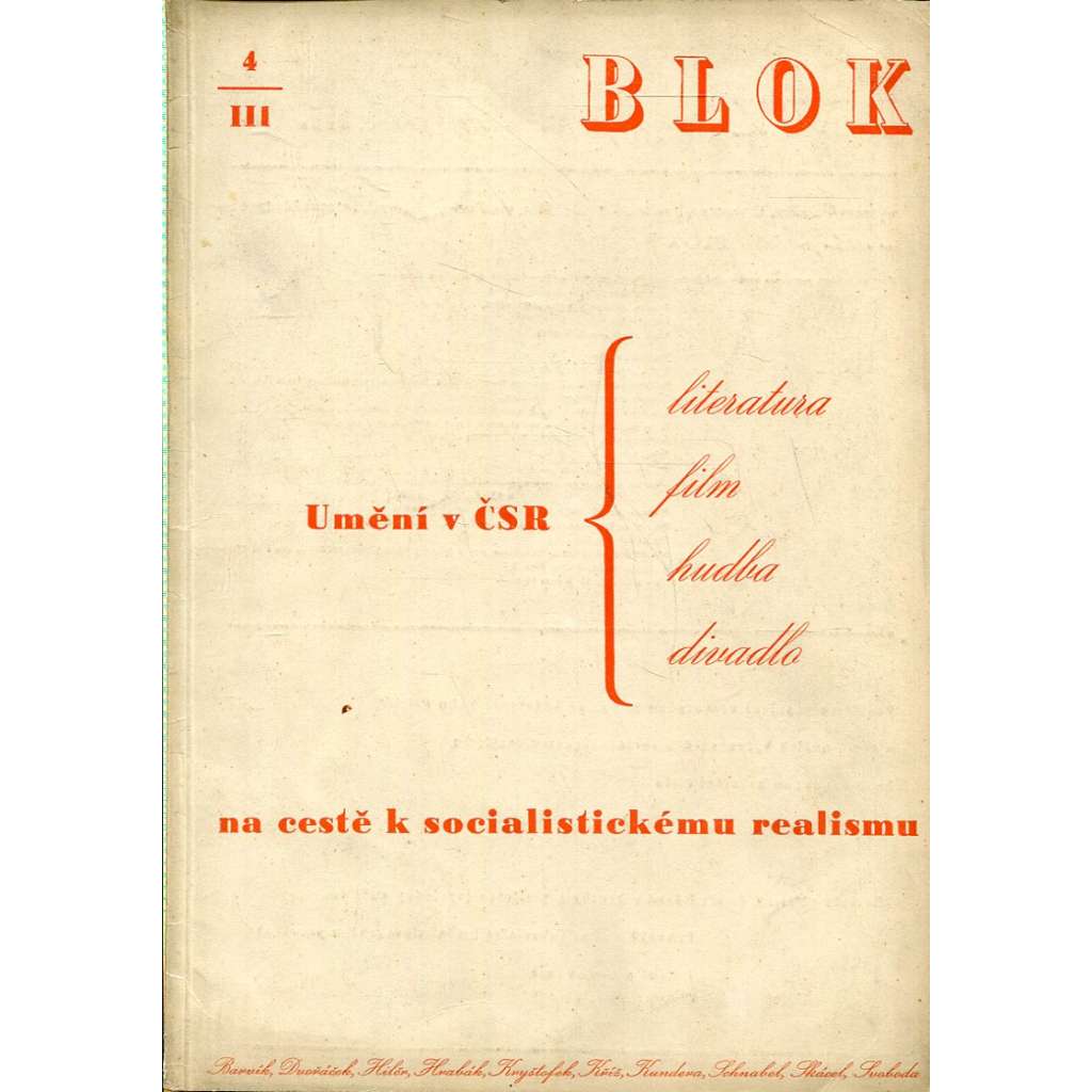 Blok – časopis pro umění, roč. III, číslo 4/1949. Umění v ČSR na cestě k socialistickému realismu